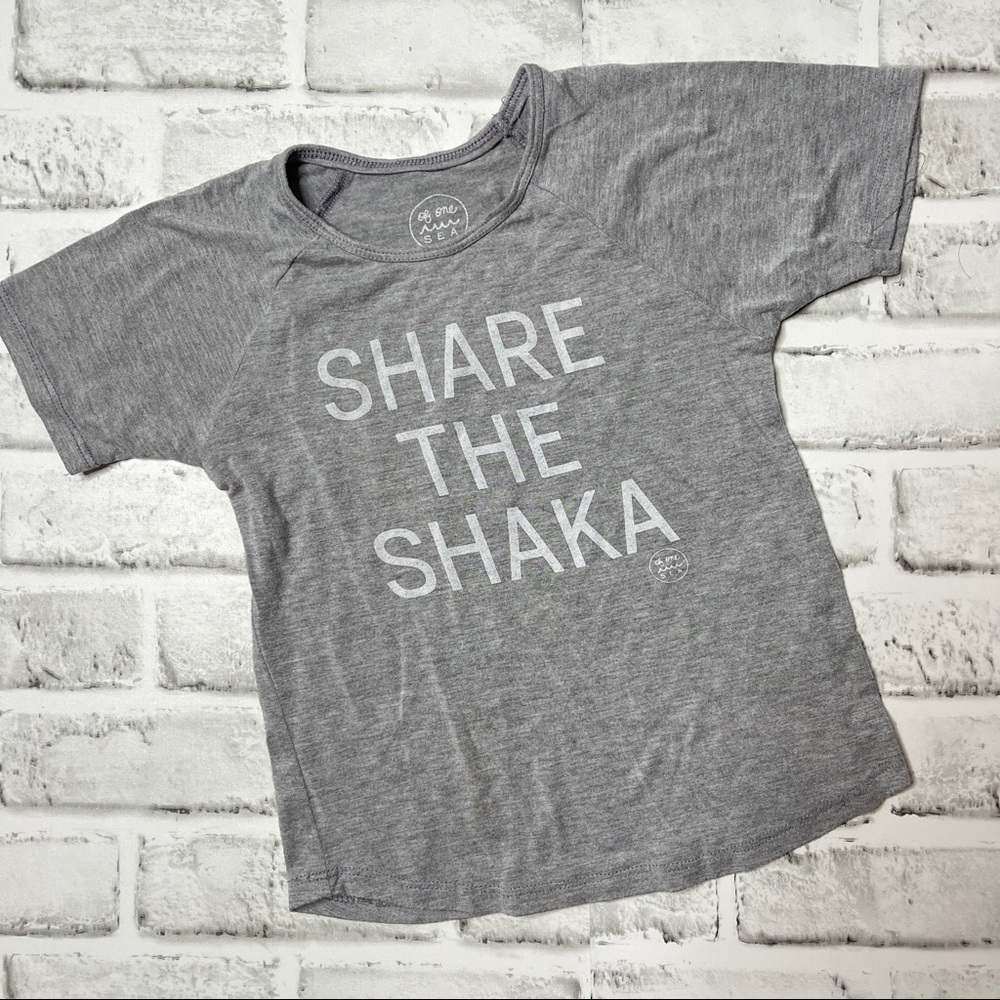 Of one sea gray share the Shaka short sleeve tshirt 2T